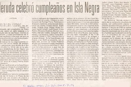 Neruda celebró cumpleaños en Isla Negra