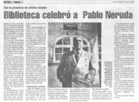 Biblioteca celebró a Pablo Neruda.