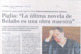 Piglia: "La última novela de Bolaño es una obra maestra".
