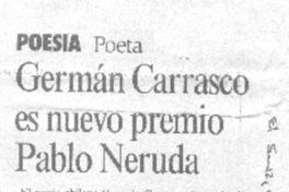 Germán Carrasco es nuevo premio Pablo Neruda.