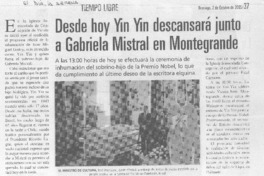 Desde hoy Yin Yin descansará junto a Gabriela Mistral en Montegrande.