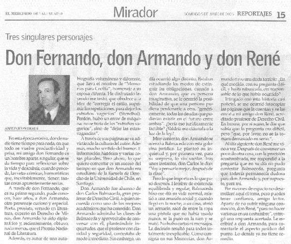 Don Fernando, don Armando y don René.