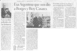 Esa Argentina que nos dio a Borges y Bioy Casares