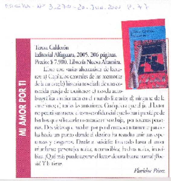 Teresa Calderón. Editorial Alfaguara, 2005. 206 p.