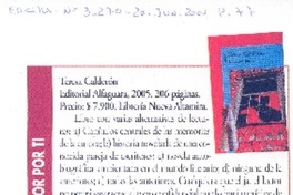 Teresa Calderón. Editorial Alfaguara, 2005. 206 p.