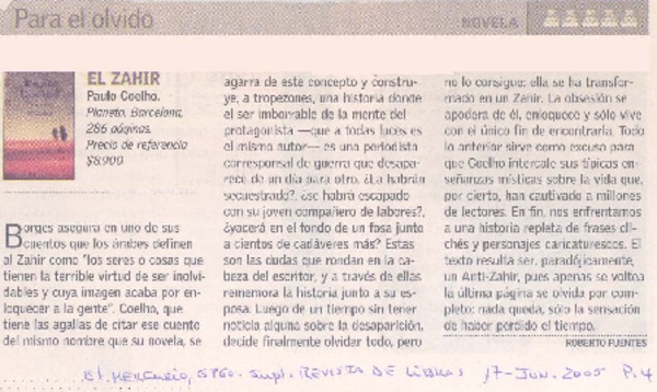 "El Zahir" Paulo Zahir. Planeta, Barcelona, 286 páginas.