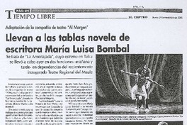 Llevan a las tablas novela de escritora María Luisa Bombal.