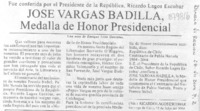 José Vargas Badilla Medalla de Honor Presidencial.