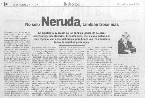No sólo Neruda, también trece más.