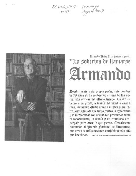 Armando Uribe Arce, jurista y poeta: La soberbia de llamarse Armando (entrevistas)