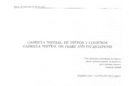 Gabriela Mistral: de miedos y conjuros Gabriela Mistral on fears and incantations.