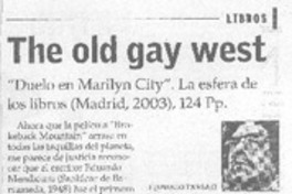 The old gay west