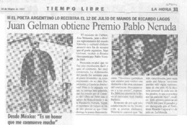 Juan Gelman obtiene Premio Pablo Neruda.