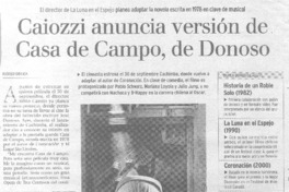 Caiozzi anuncia versión de Casa de Campo, de Donoso.