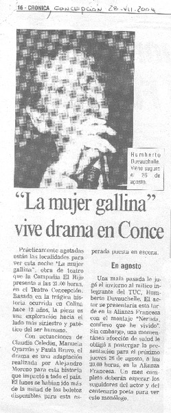 "La Mujer gallina" vive drama en Conce.