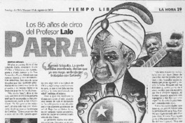 Los 86 año de circo del Profesor Lalo Parra.