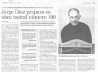 Jorge Díaz prepara su obra teatral número 100