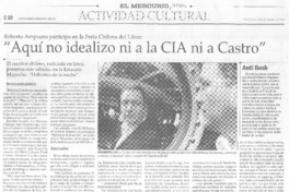 "Aquí no de idealizó ni a la CIA ni a Castro" [entrevista]