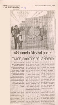 Gabriela Mistral por el mundo, se exhibe en la Serena