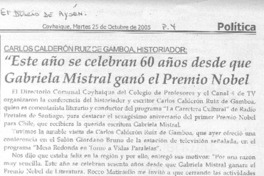 "Este año se celebran 60 años desde que Gabriela Mistral ganó el Premio Nobel"
