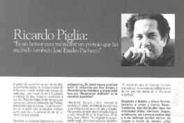 Ricardo Piglia: "Es un honor para mí recibir un premio que ha recibido también José Emilio Pacheco"