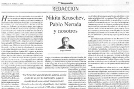 Nikita Kruschev, Pablo Neruda y nosotros
