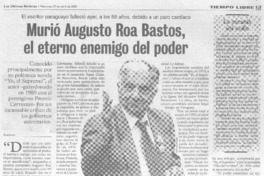 Murió Augusto Roa Bastos el eterno enemigo del poder