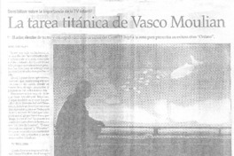 La tarea titánica de Vasco Moulian (entrevista)