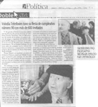 Volodia Teitelboim tuvo su fiesta de cumpleaños número 90 con más de 600 invitados