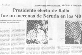 Presidente electo de Italia fue un mecenas de Neruda en los ´40