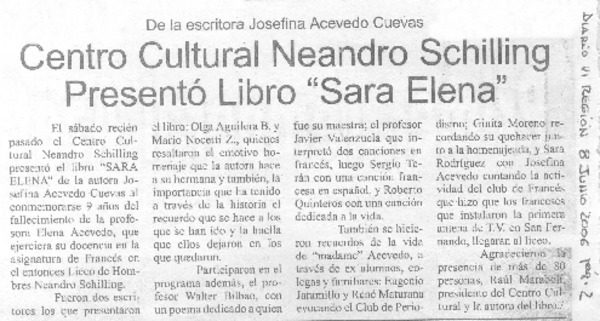 De la escritora Josefina Acevedo Cuevas Centro Cultural Neandro Schilling presentó libro "Sara Elena"