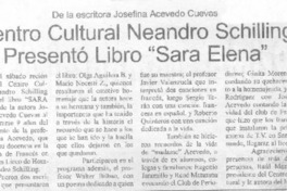 De la escritora Josefina Acevedo Cuevas Centro Cultural Neandro Schilling presentó libro "Sara Elena"