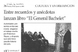 Entre recuerdos y anécdotas lanzan libro "El General Bachelet".