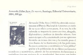 Armando Uribe Arce, De muerte, Santiago, Editorial Universitaria, 2004, 188 pp.