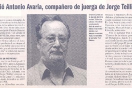 Murió Antonio Avaria, compañero de juerga de Jorge Teillier