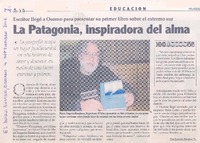 Escritor llegó a Osorno para presentar su primer libro sobre el extremo sur : La Patagonia, inspiradora del alma