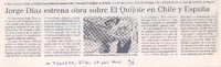 El Dramaturgo chileno presentará su creación número 100, titulada El Quijote no existe, el 6 de enero en el Festival Santiago a Mil en Casa de América, de Madrid : Jorge Díaz estrena obra sobre El Quijote en Chile y España