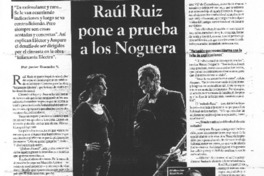Raúl Ruiz pone a prueba a los Noguera