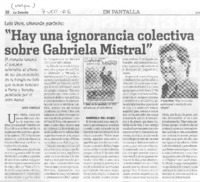 "Hay una ignorancia colectiva sobre Gabriela Mistral"
