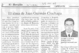 El alma de Juan Guzmán Cruchaga