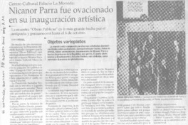 Nicanor Parra fue ovacionado en su inauguración artística