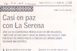 Casi en paz con La Serena