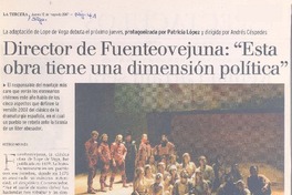 Director de Fuenteovejuna: "Esta obra tiene una dimensión política"