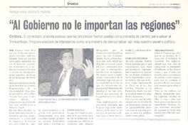 "Al Gobierno no le importan las regiones"