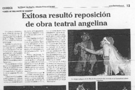 Exitosa resultó reposición de obra teatral angelina