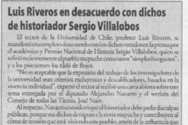 Luis Riveros en desacuerdo con dichos de historiador Sergio Villalobos  [artículo]