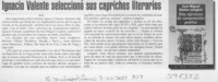 Ignacio Valente seleccionó sus caprichos literarios  [artículo] X. V.