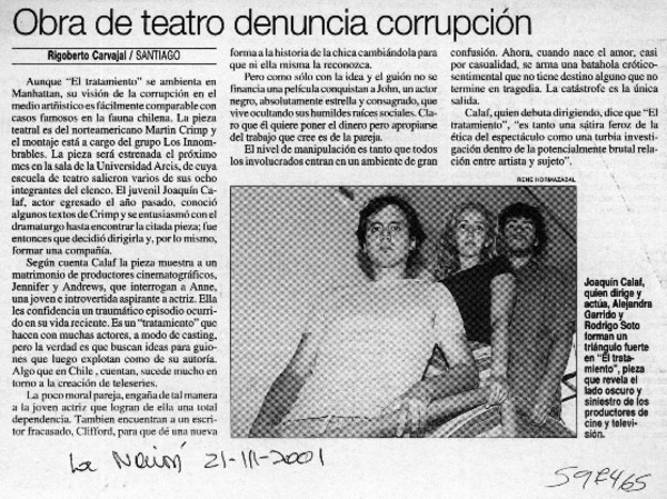Obra de teatro denuncia corrupción  [artículo] Rigoberto Carvajal