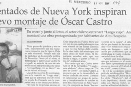 Atentados de Nueva York inspiran nuevo montaje de Oscar Castro  [artículo] Cecilia Hertrampf