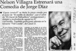 Nelson Villagra estrenará una comedia de Jorge Díaz  [artículo]